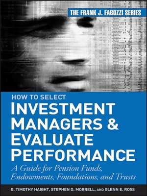 cover image of How to Select Investment Managers & Evaluate Performance